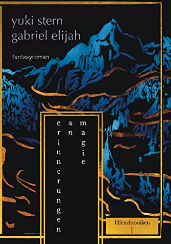 Erinnerungen an Magie: Elfenchroniken 1