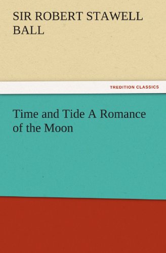 Time and Tide A Romance of the Moon (TREDITION CLASSICS)