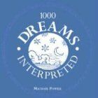 1000 Dreams Interpreted