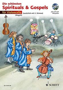 Die schönsten Spirituals & Gospels: sehr leicht bearbeitet. 1-2 Violoncelli. Ausgabe mit CD.