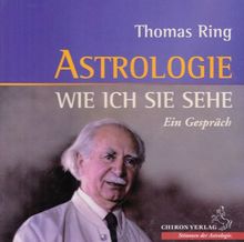 Astrologie  wie ich sie sehe. CD: Ein Gespräch