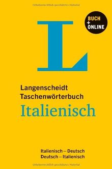 Langenscheidt Taschenwörterbuch Italienisch - Buch mit Online-Anbindung: Italienisch-Deutsch/Deutsch-Italienisch (Langenscheidt Taschenwörterbücher)