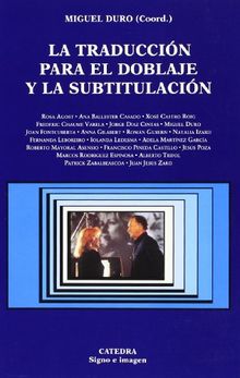 Traducción para el doblaje y la subtitulación (Signo E Imagen, Band 63)