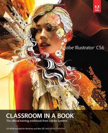 Adobe Illustrator CS6 Classroom in a Book (Classroom in a Book (Adobe))