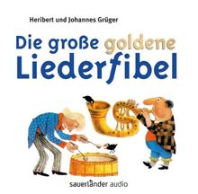 Die große goldene Liederfibel | Buch | Zustand gut