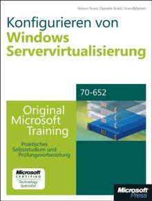 Konfigurieren der Windows Server-Virtualisierung - Original Microsoft Training für Examen 70-652, m. CD-ROM