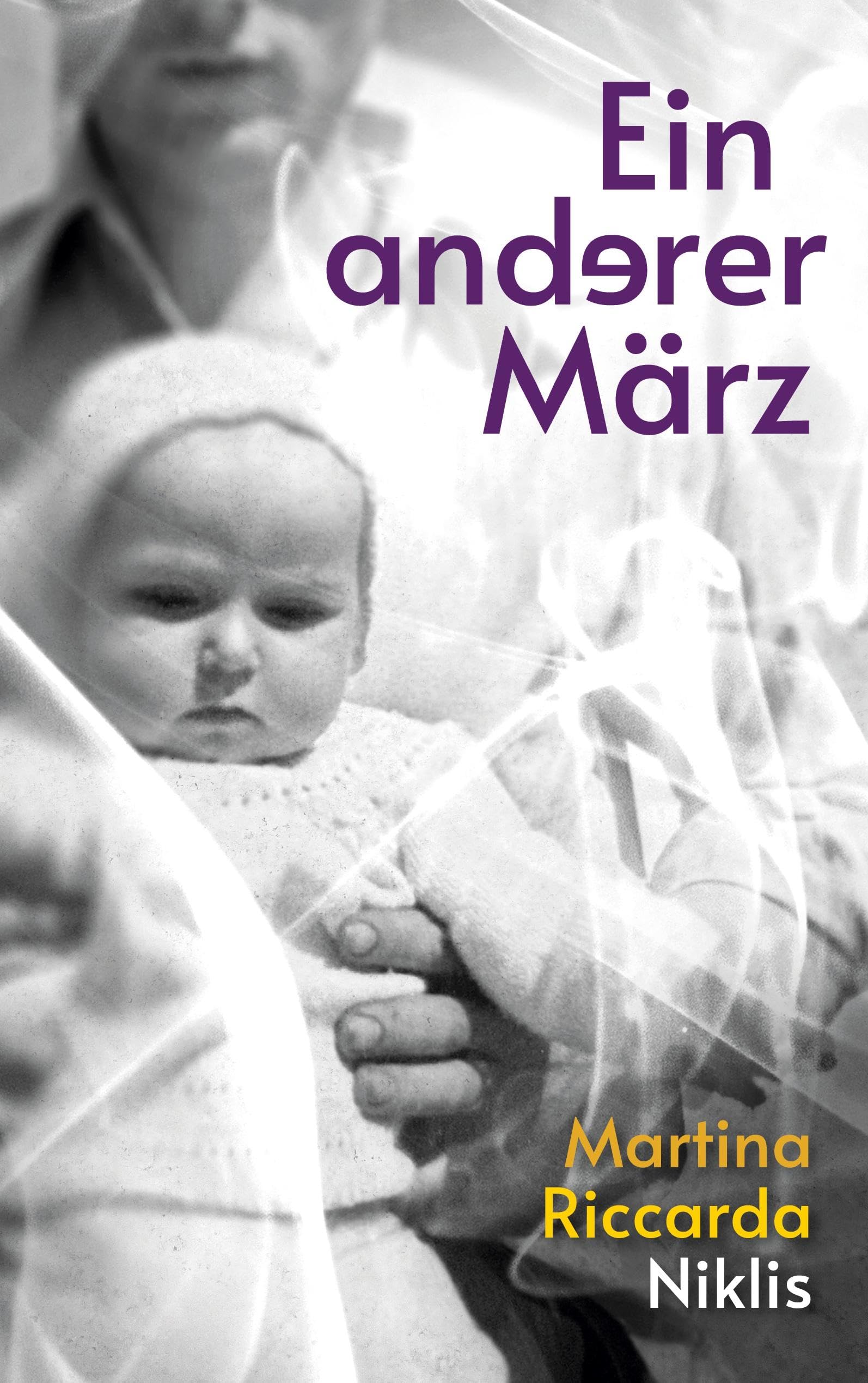 Niklis, Martina Riccarda: Ein anderer März