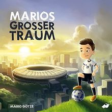 Marios großer Traum