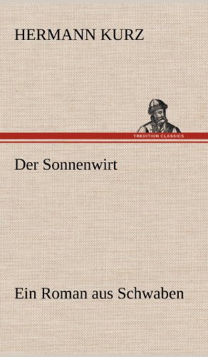 Der Sonnenwirt: Ein Roman aus Schwaben