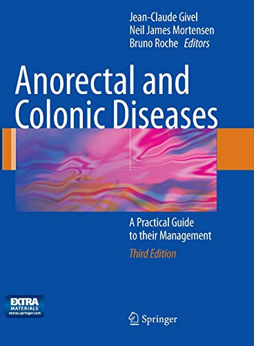 Anorectal and Colonic Diseases: A Practical Guide to their Management