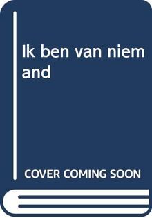 Ik ben van niemand