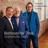 Beethoven for Three: Sinfonien Nr. 2 und 5