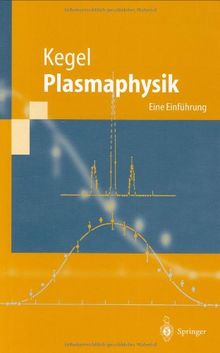 Plasmaphysik: Eine Einführung