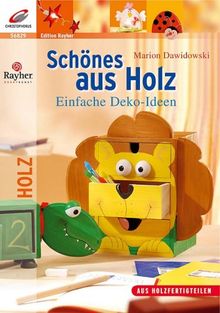 Schönes aus Holz. Einfache Deko-Ideen