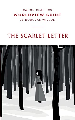 Worldview Guide for The Scarlet Letter (Canon Classics Literature Series)