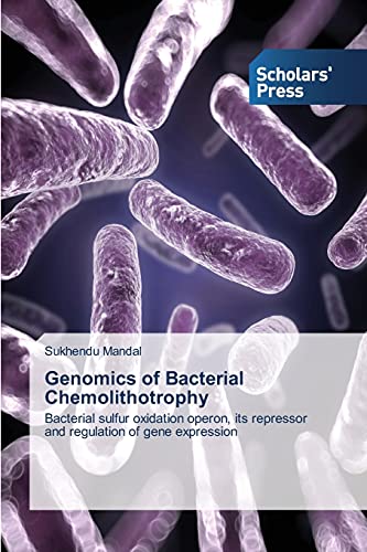 Genomics of Bacterial Chemolithotrophy: Bacterial sulfur oxidation operon, its repressor and regulation of gene expression