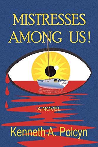 MISTRESSES AMONG US!: A NOVEL