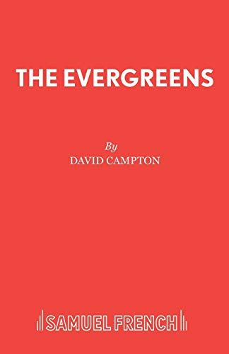 The Evergreens (Acting Edition S.)