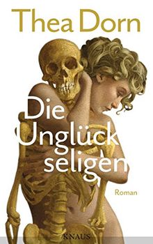 Die Unglückseligen: Roman