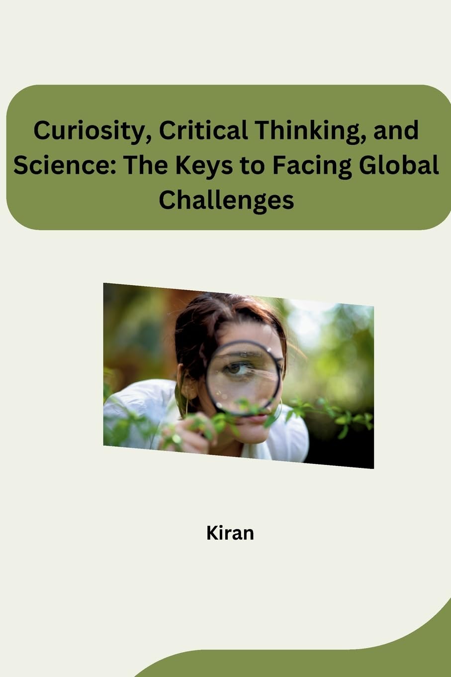 Curiosity, Critical Thinking, and Science: The Keys to Facing Global Challenges: DE