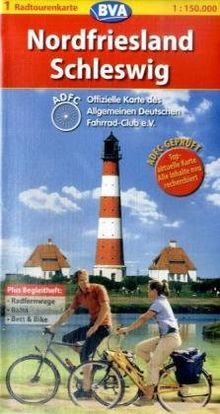 ADFC-Radtourenkarte 01 Nordfriesland / Schleswig 1 : 150 000: Bett und Bike, Rad und Bahn, Touren-Tipps, alle Radfernwege