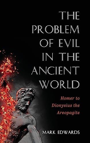 The Problem of Evil in the Ancient World
