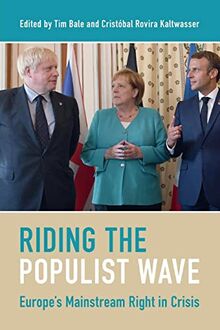 Riding the Populist Wave: Europe's Mainstream Right in Crisis