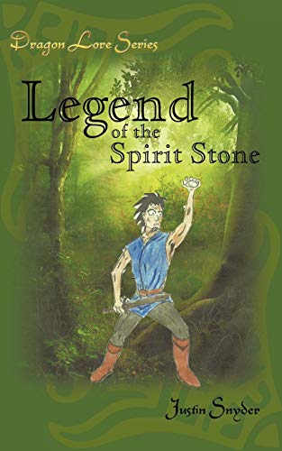Dragon Lore Series: Legend of the Spirit Stone