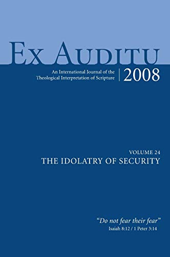 Ex Auditu - Volume 24: An International Journal for the Theological Interpretation of Scripture