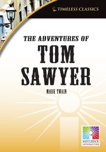 The Adventures of Tom Sawyer (Timeless Classics)
