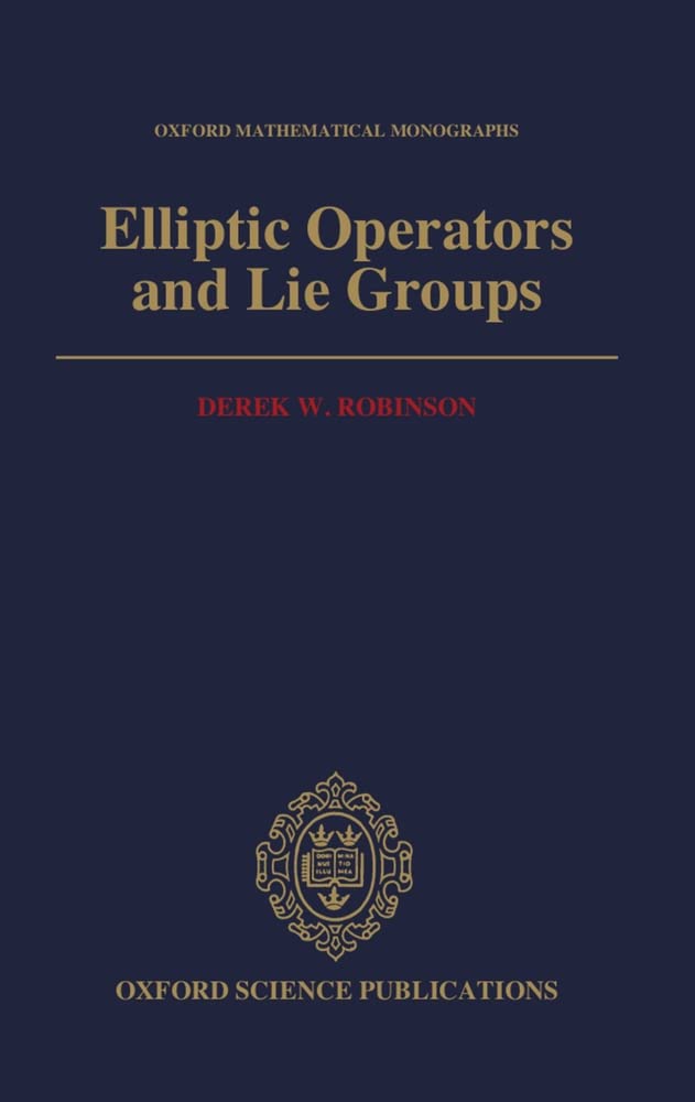 ELLIPTIC OPERATORS OMM C (Oxford Mathematical Monographs)