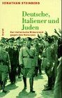 Steidl Taschenbücher, Nr.99: Deutsche, Italiener und Juden. Der italienische Widerstand gegen den Holocaust