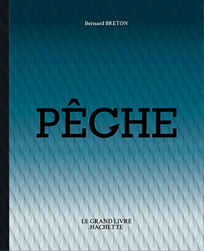 Bernard Breton Le Grand Livre De La Pêche - Image 3