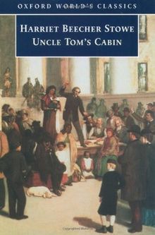 Uncle Tom's Cabin (Oxford World's Classics)