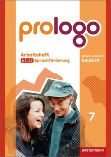 prologo - Allgemeine Ausgabe: Arbeitsheft plus Sprachförderung 7