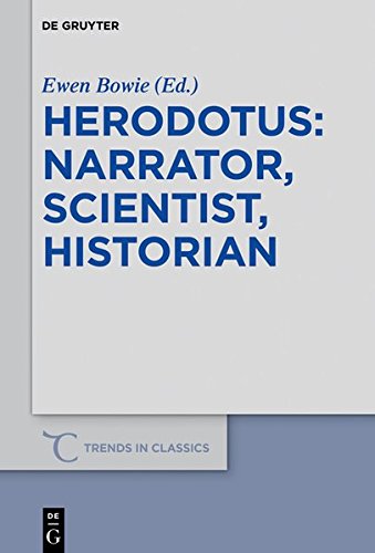 Herodotus - narrator, scientist, historian (Trends in Classics - Supplementary Volumes, Band 59)