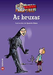 As bruxas (INFANTIL E XUVENIL - MERLÍN - De 11 anos en diante)