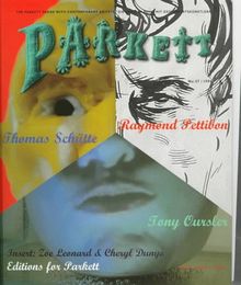 Oursler, Tony/ Pettibon, Raymond/ Schütte, Thomas: Insert: Leonard, Zoe & Dunye, Cheryl: v. 47 (Parkett)