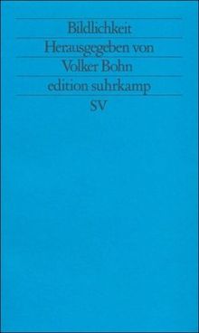 Bildlichkeit. Internationale Beiträge zur Poetik (edition suhrkamp)