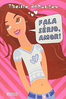 Fala Sério, Amor! - Capa Antiga (Em Portuguese do Brasil)