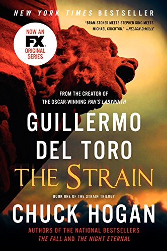 The Strain: Book One of the Strain Trilogy (The Strain Trilogy, 1, Band 1)