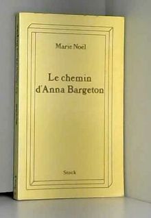 Le Chemin d'Anna Bargeton