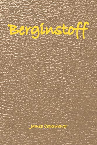 Berginstoff: The Beginning