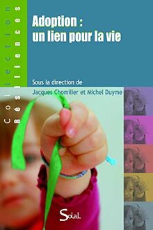 Adoption : un lien pour la vie