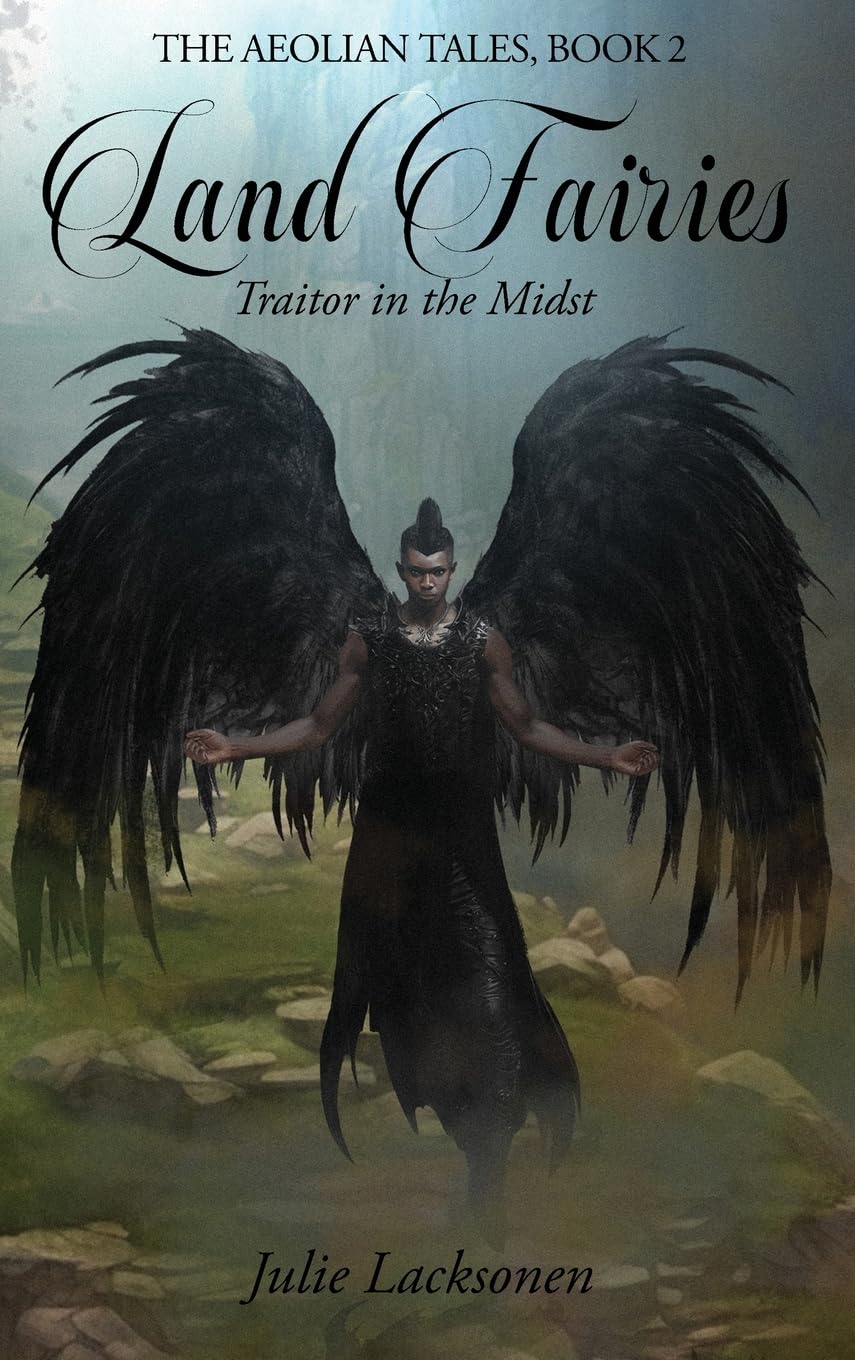 Land Fairies: Traitor in the Midst (The Aeolian Tales, Band 2)