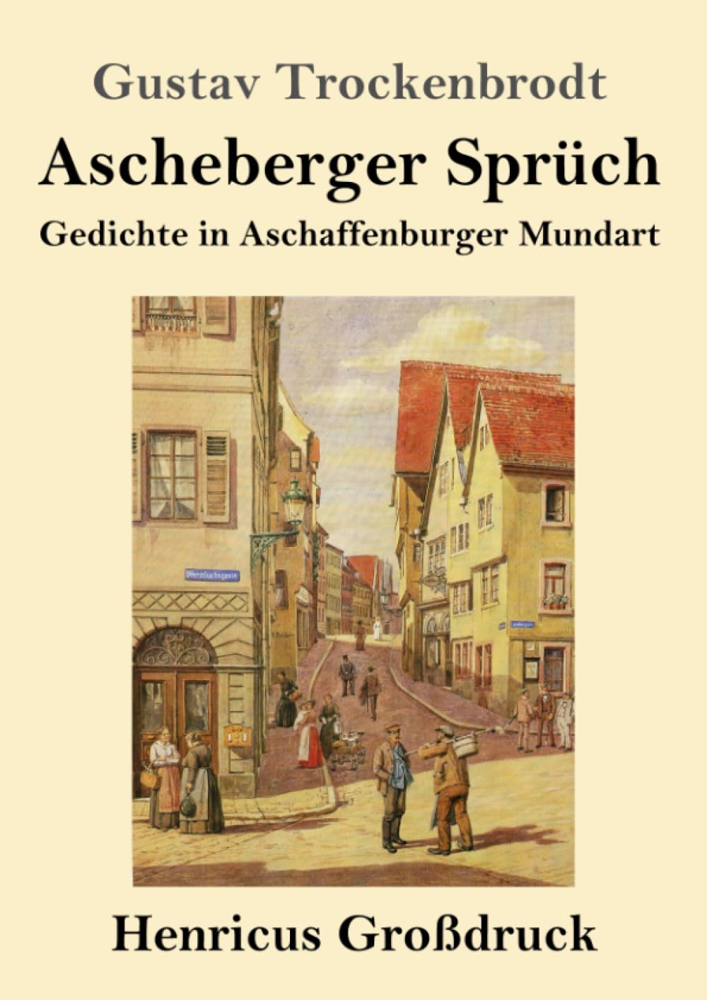 Ascheberger Sprüch (Großdruck): Gedichte in Aschaffenburger Mundart