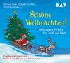 Schöne Weihnachten! Lieblingsgeschichten für Groß und Klein: Ungekürzte Lesung mit Johann von Bülow u.v.a. (3 CDs)