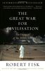 The Great War for Civilisation: The Conquest of the Middle East (Vintage)