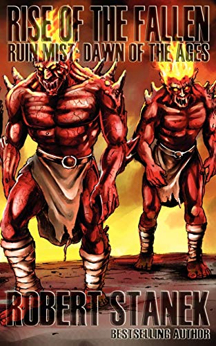 Rise of the Fallen (Dawn of the Ages, Band 1)