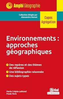 Environnements : approches géographiques : Capes, agrégation